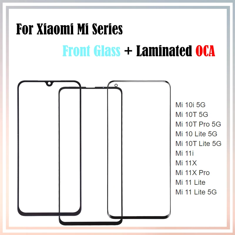10 шт. Для Xiaomi Mi 10t 10 10i 11i 11 11x Lite Pro 5G ЖК-Дисплей С Сенсорным Экраном Спереди, Внешняя Линза, Стеклянная Панель, Ламинированная Клеем OCA