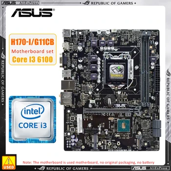 ASUS H170-I /G11CB + I3 6100 cpu Комплект материнской платы LGA 1151 DDR4x2 32 ГБ Материнская плата Intel H170 USB3.0 Micro ATX