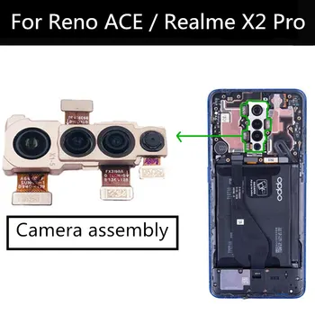 Для Realme X2 PRO Фронтальная Камера Заднего вида Модуль Основной Фронтальной Камеры Замена Гибкого Кабеля Запасные Части Для OPPO Reno ACE